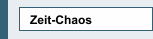 Zeit-Chaos